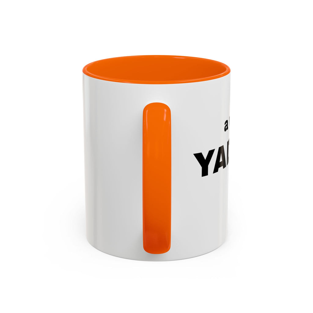"A Whole 'Lotta Yada Yada" Ceramic Coffee Mug (11oz)