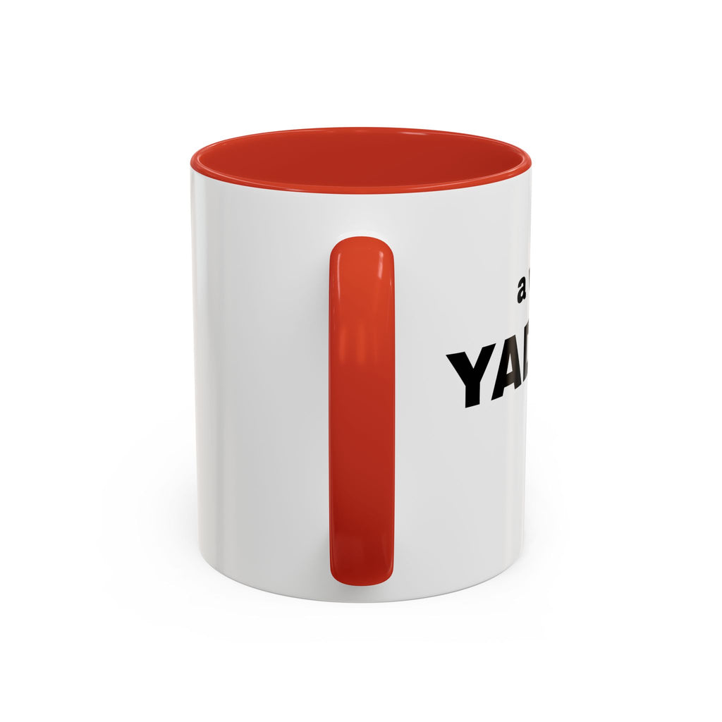"A Whole 'Lotta Yada Yada" Ceramic Coffee Mug (11oz)