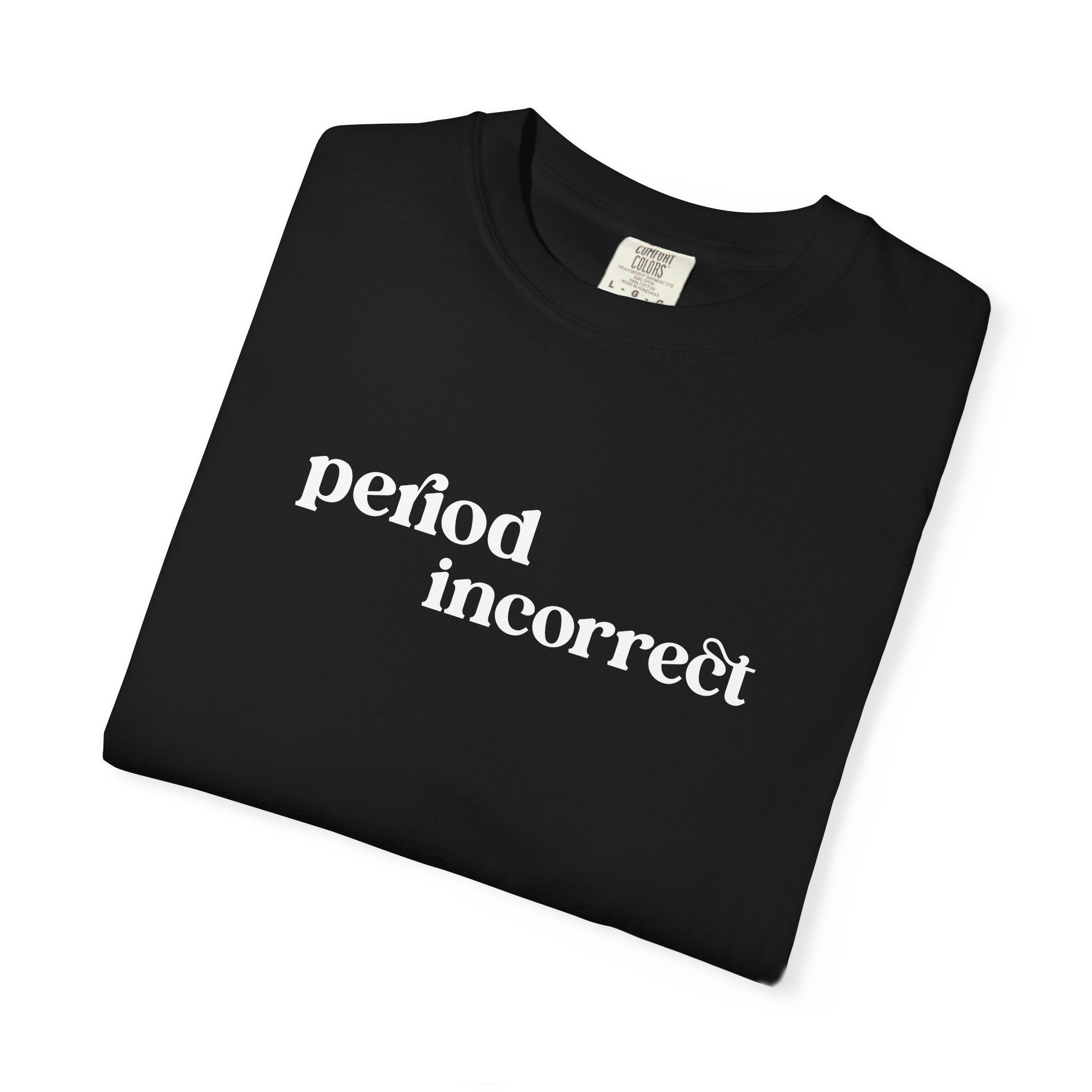Troublehead / Period Incorrect T