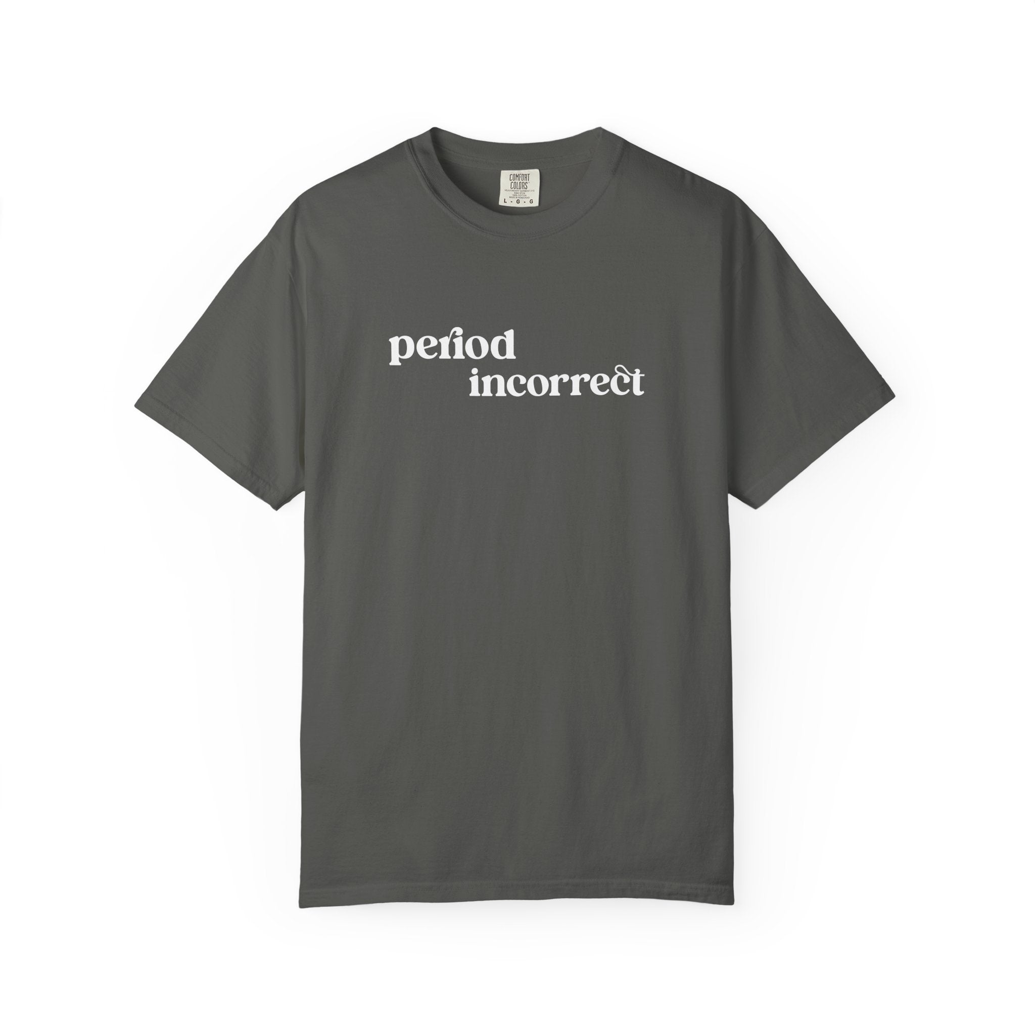 Troublehead / Period Incorrect T