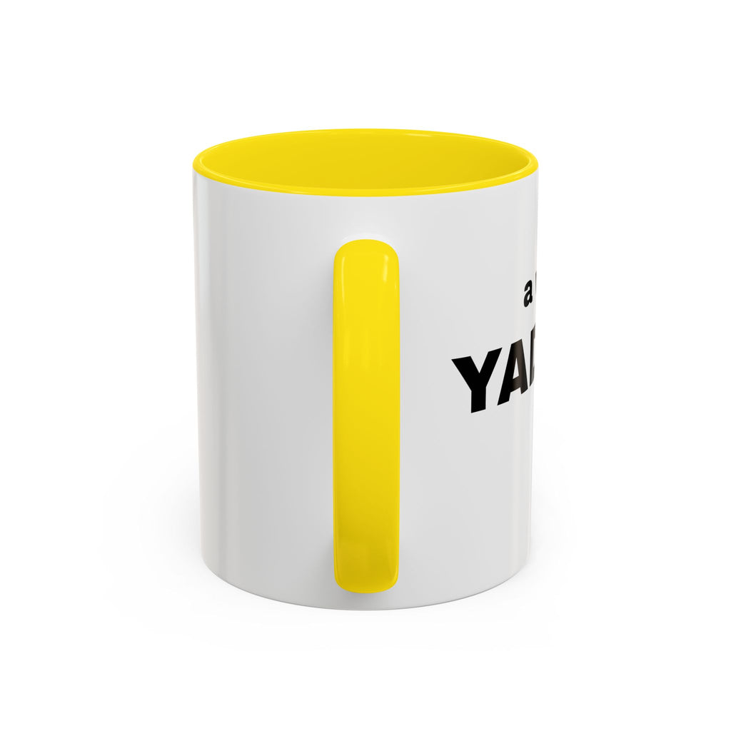 "A Whole 'Lotta Yada Yada" Ceramic Coffee Mug (11oz)