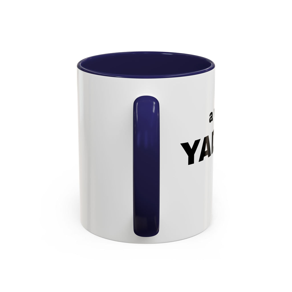 "A Whole 'Lotta Yada Yada" Ceramic Coffee Mug (11oz)