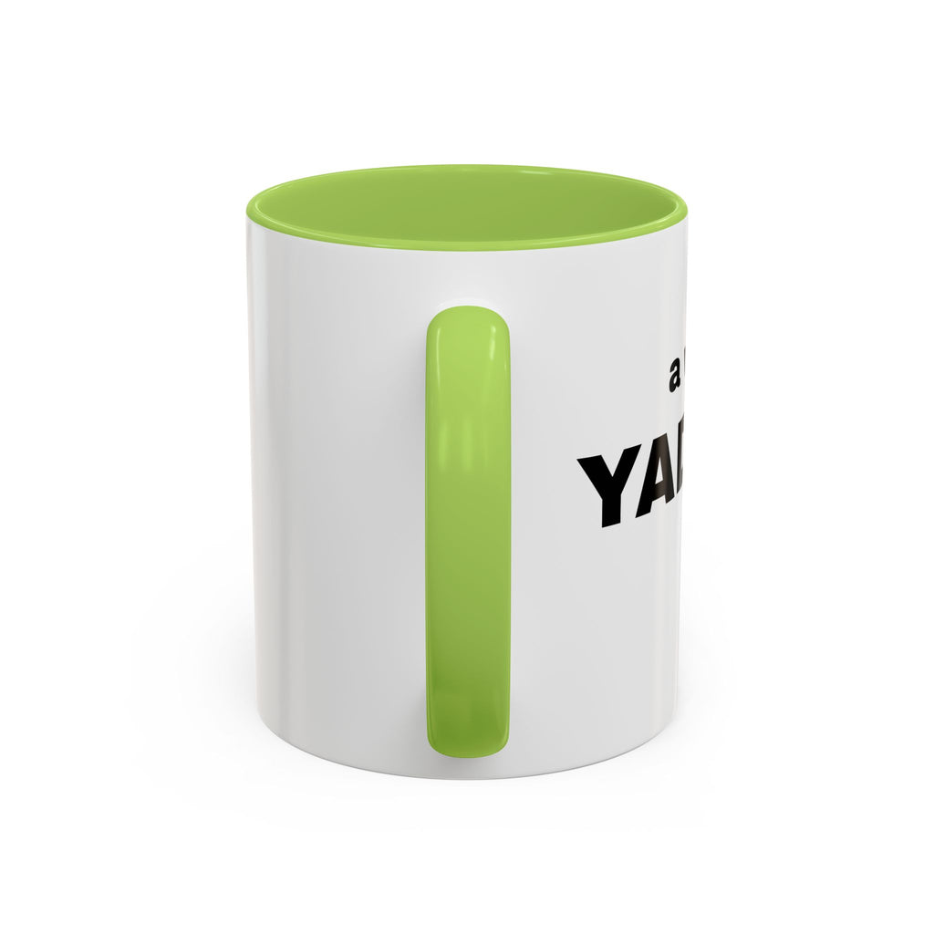 "A Whole 'Lotta Yada Yada" Ceramic Coffee Mug (11oz)