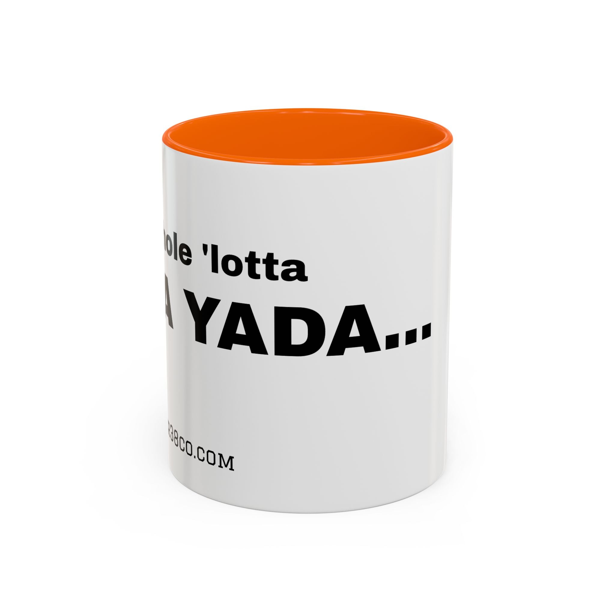 "A Whole 'Lotta Yada Yada" Ceramic Coffee Mug (11oz)